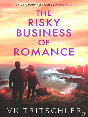 cover image of The Risky Business of Romance